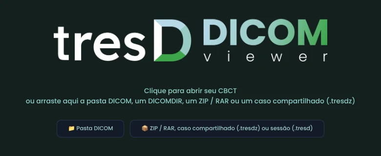 Tela inicial do tresD DICOM com os botões Pasta DICOM e ZIP / RAR